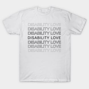 Disability Love ver. 5 Black T-Shirt